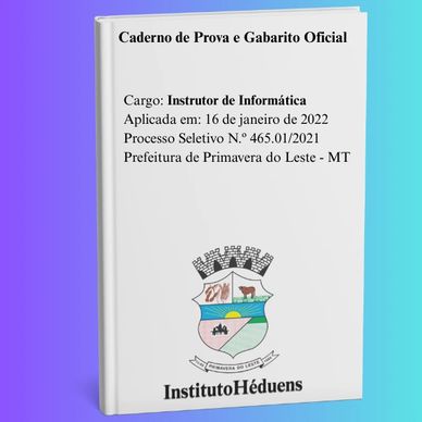 Caderno de prova para Instrutor de Informática da Prefeitura de Primavera do Leste.