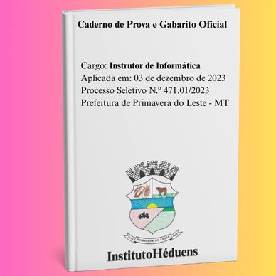 Caderno de prova para instrutor de informática de Primavera do Leste.
