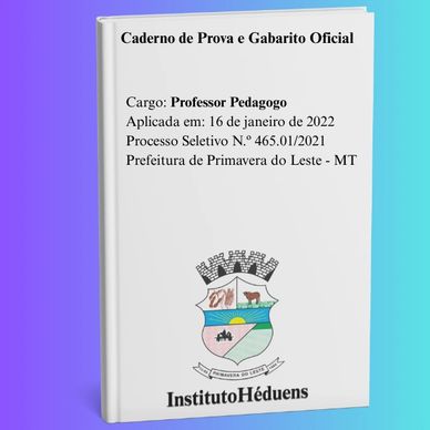 Caderno de prova para professor pedagogo da Prefeitura de Primavera do Leste.