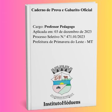 Caderno de prova para professor pedagogo de Primavera do Leste, MT.