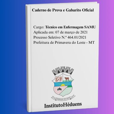 Caderno de prova para Técnico em Enfermagem SAMU 2021 em Primavera do Leste.