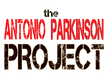 The Antonio Parkinson Project