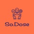 So.Dose