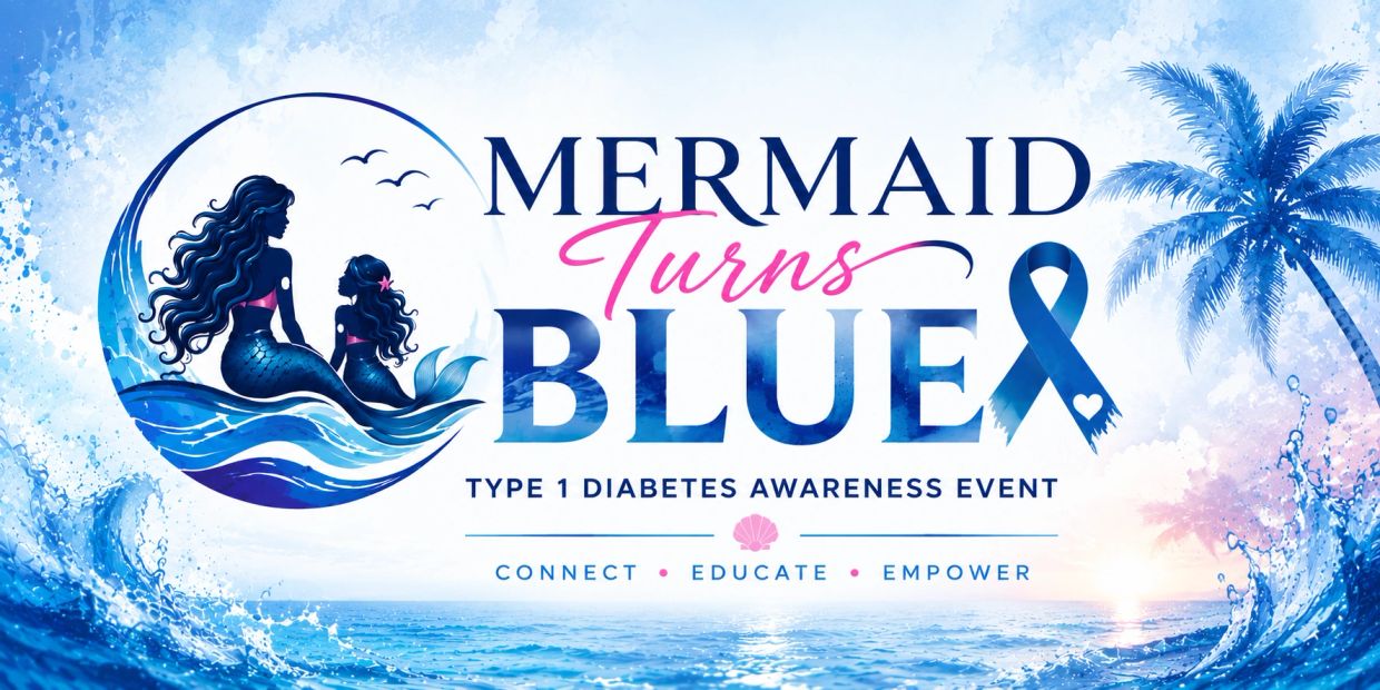 Mermaid Turns Blue Type 1 Diabetes Awareness Event poster.