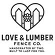 Love and Lumber Fence
