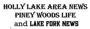 HOLLY LAKE AREA NEWS