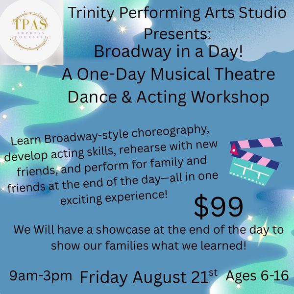 One-day musical theatre workshop for ages 6-16 on August 21st.