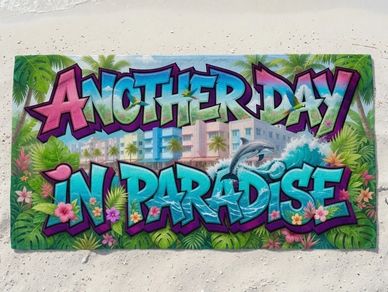 beach towel Miami quotes another day in paradise graffiti tropical Ocean Drive Miami Beach Towels