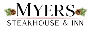 Welcome to 
Myers Steakhouse & Inn