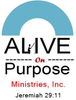 Alive on Purpose Ministries, Inc.
