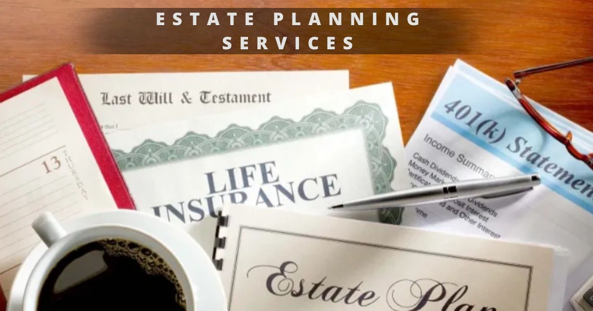  estate planning services.