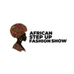 African Step Up Fashion Show