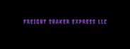 Freight Shaker Express LLC 