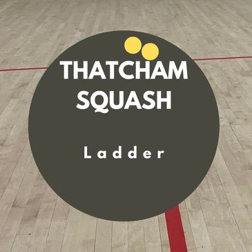 Thatcham Squash Ladder