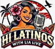 HI-LATINOS! WITH LIA LIVE
