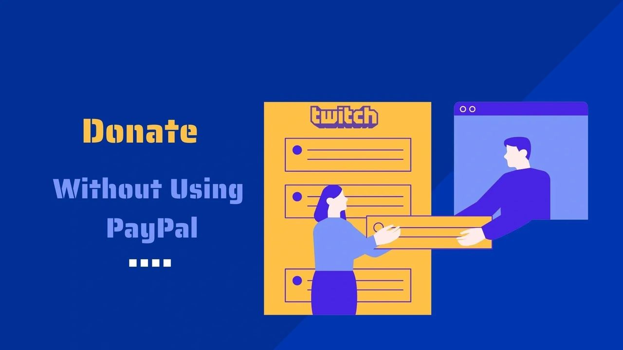 How to Donate on Twitch Without Using PayPal
