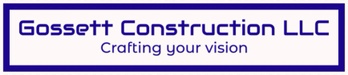 Gossett Construction LLC