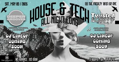 Flyer for a House &amp; Tech all-night party on May 9, 2026, featuring upcoming DJ lineups.