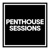 PENTHOUSE SESSIONS