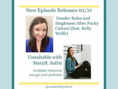 Unsuitable Podcast with MaryB. Safrit, featuring guest Kelly Wolfe, 