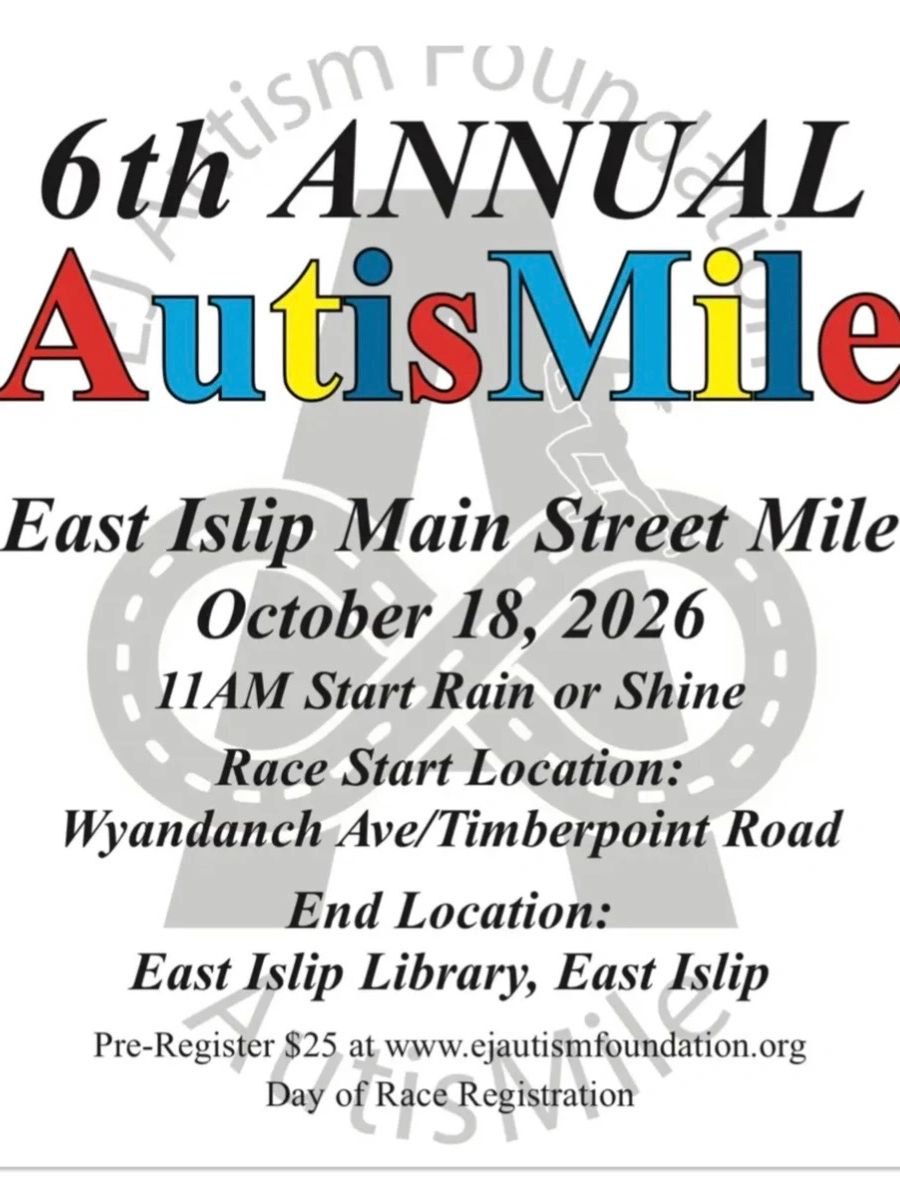 6th Annual Autism Mile race event on October 18, 2026, in East Islip.