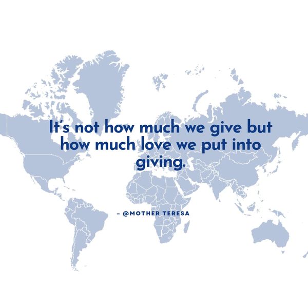 Inspirational quote by Mother Teresa about love in giving, overlaid on a world map.