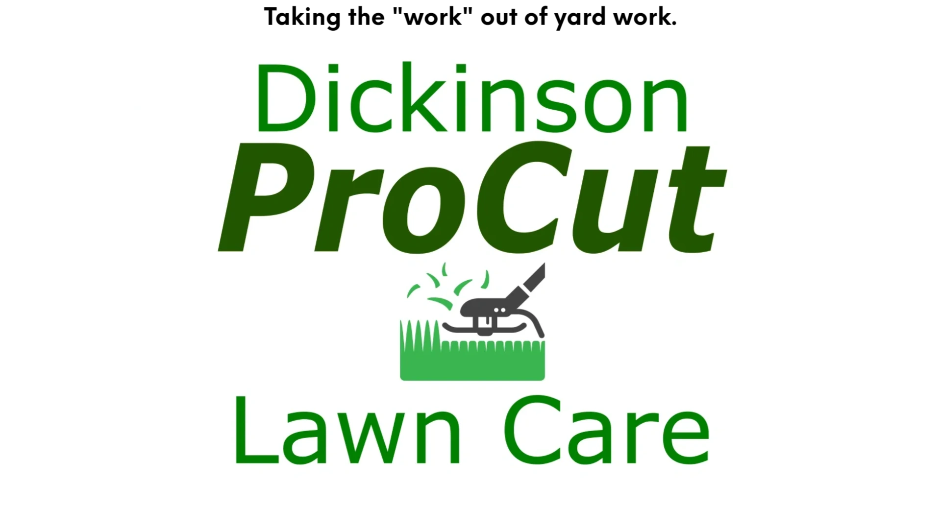 Dickinson Procut with weed eater in image