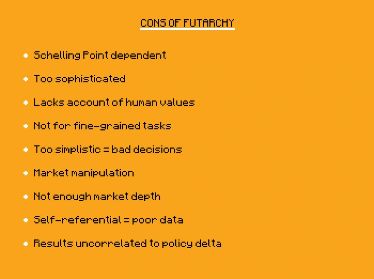 The cons of the futarchy DAO governance model are shown as bullet points in the image The cons of the futarchy DAO governance model are shown as bullet points in the image