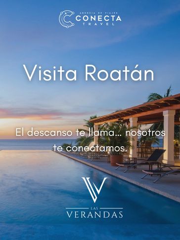 Inviting travel ad promoting a relaxing stay at Las Verandas in Roatán with a beautiful poolside view.