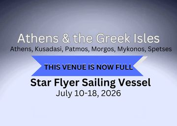 Announcement: Star Flyer Sailing Vessel trip to Greek Isles is fully booked for July 2026.