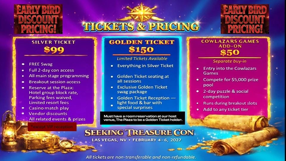 Tickets and pricing for Seeking Treasure Con with Silver, Golden, and Cowlazars Games options.