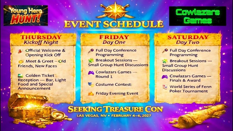 Event schedule for Seeking Treasure Con in Las Vegas, Feb 4-6, 2027, including Young Hero Hunt and Cowlazars Games.