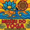 The Museum of Yoga 
Rua Joana Angelica 116, Ipanema
