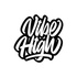 The Vibe High Experience 