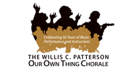 Willis Patterson 
Our Own Thing Chorale & Instructional Program
