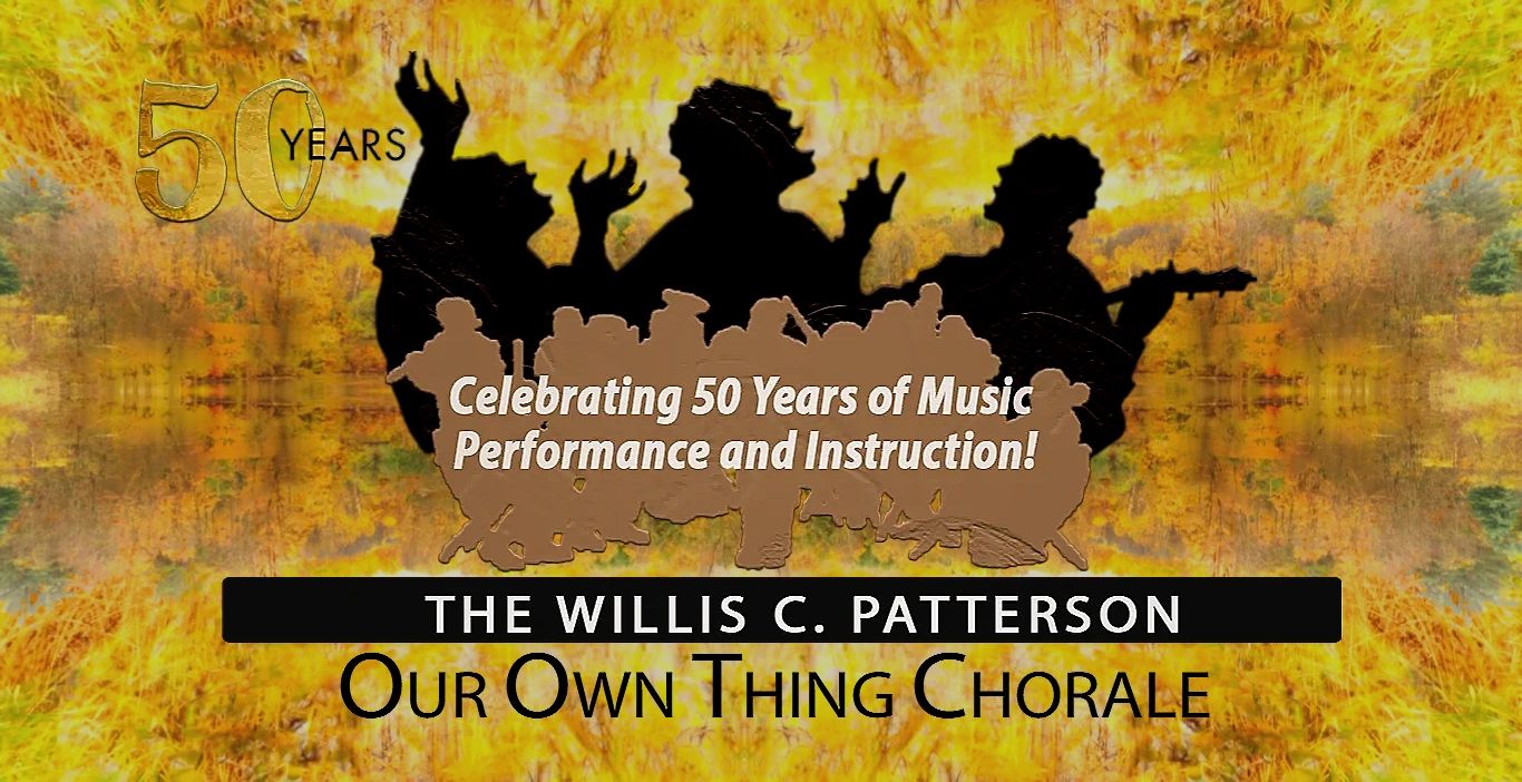 Chorale Willis C Patterson Our Own Thing Chorale
