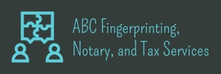 Abc fingerprinting, notary, and tax services
