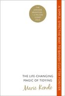 The life changing magic of Tidying up by Marie Kondo 