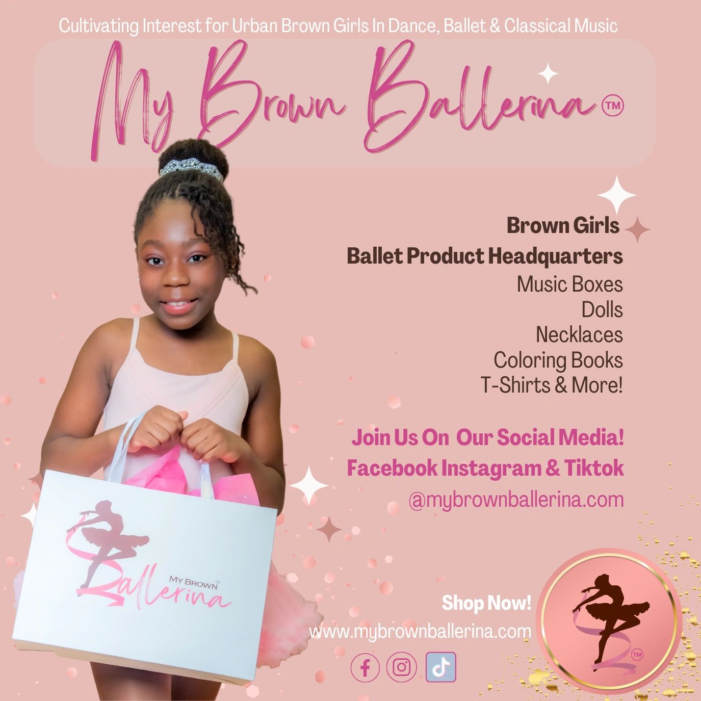 MY BROWN BALLERINA - Cultivating Interest For Urban Brown Girls In Dance,  Ballet & Classical Music.