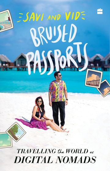 Bruised Passport by Savi Munjal, Vidit Taneja