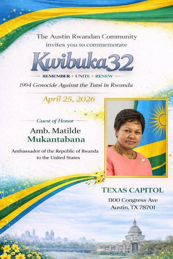 Invitation to Kwibuka32 genocide commemoration with Ambassador Matilde Mukantabana in Austin, Texas.