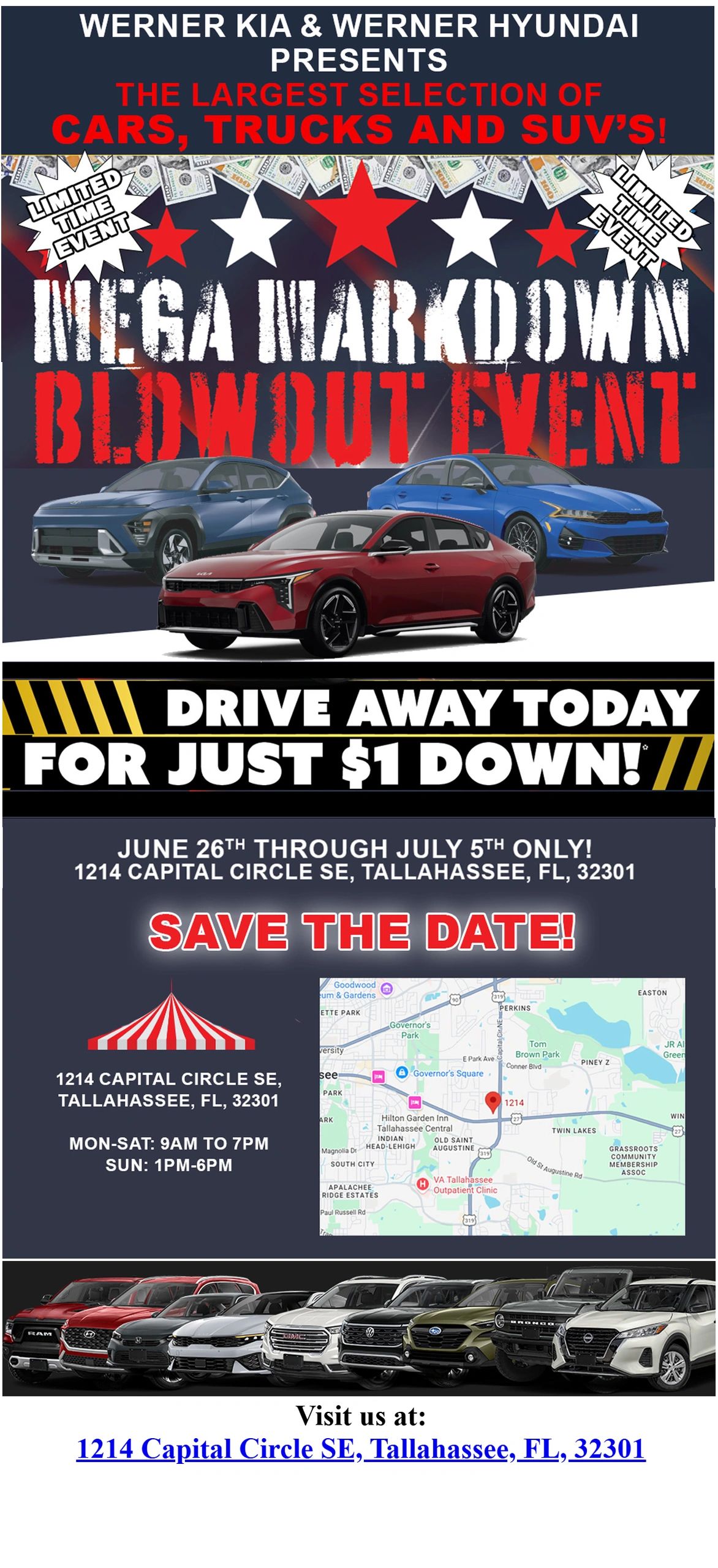 Werner Kia &amp; Hyundai Mega Markdown Blowout Sale with $1 down, June 26 to July 5 in Tallahassee.