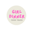 Girl Dinner Food Tours