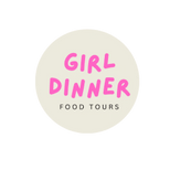 Girl Dinner Food Tours