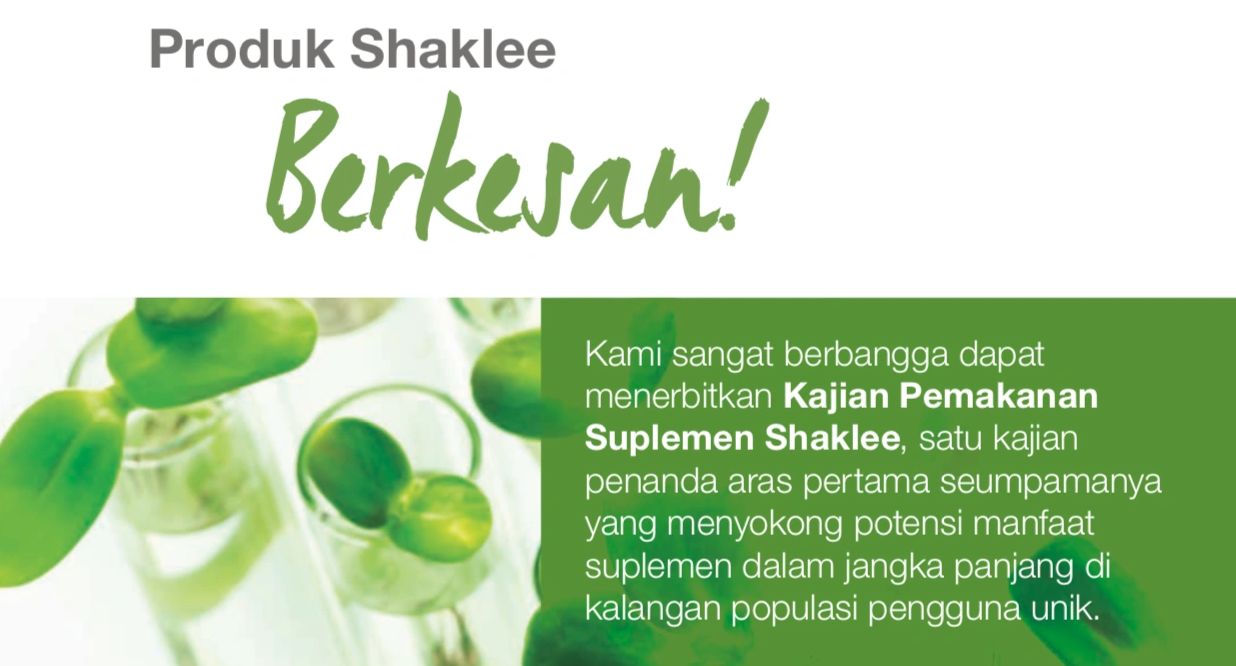 Landmark Study - Produk Shaklee Berkesan
Shaklee Products - Proven, Safe & Effective