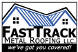 Fast Track Metal Roofing, LLC