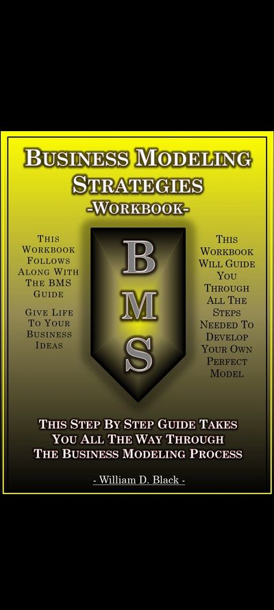 Business Modeling Strategies Workbook is a comprehensive step by step how to guide. Ebook 