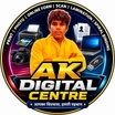  AK DIGITAL CENTRE
