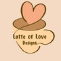 Latte of Love Designs