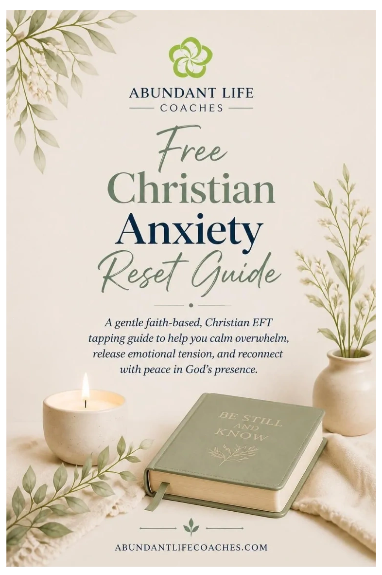 Free Christian Anxiety Reset Guide, Christian EFT Tapping Script and Basic How-to, Prayer Taps App